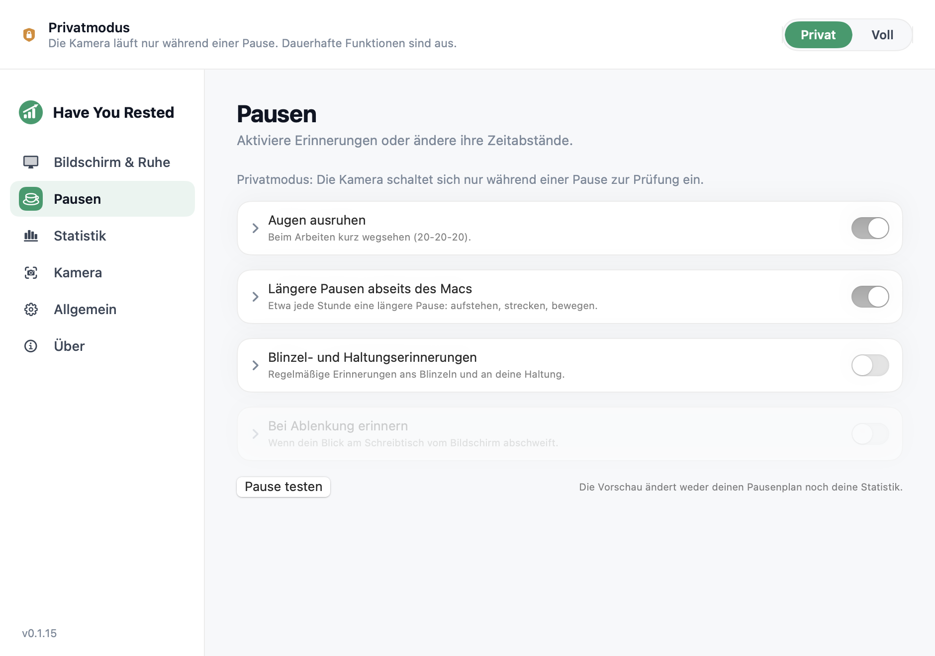 Pauseneinstellungen von Have You Rested? im Privatmodus
